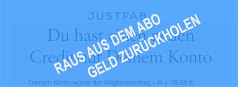 justfab kündigen|JustFab Abo kündigen und Geld zurückholen